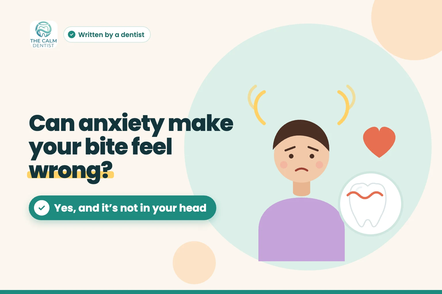 Illustration of a worried person with a tooth and tension lines, titled Can anxiety make your bite feel wrong?